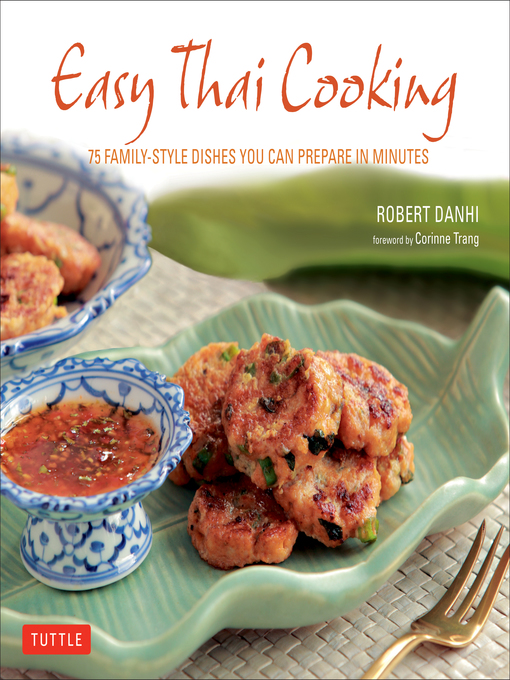 Title details for Easy Thai Cooking by Robert Danhi - Wait list
